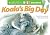 Koala's Big Day (A Steve Pa...