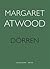 Dörren by Margaret Atwood