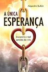 A Única Esperança