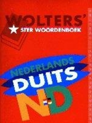Wolters Ster Woordenboek Nederlands-Duits (Paperback)