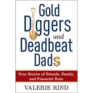Book Giveaway For Gold Diggers And Deadbeat Dads True
