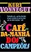 Café da Manhã dos Campeões by Kurt Vonnegut Jr. Café da Manhã dos Campeões by Kurt Vonnegut Jr.