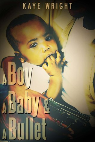 A Boy A Baby & A Bullet