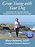 Grow Young with Your Dog:  Learn How You and Your Canine Companion Can Feel Better at Any Age!