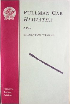 Pullman Car Hiawatha - A Play in One Act