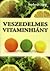 Veszedelmes vitaminhiány