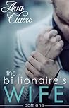 The Billionaire's Wife (The Billionaire's Wife, #1)