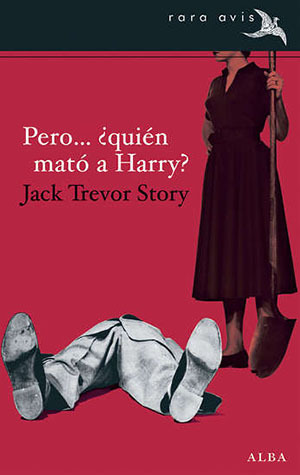 Portada de Pero... ¿quién mató a Harry?, de Jack Trevor Story