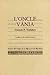 L'oncle Vània by Anton Chekhov