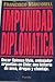 Impunidad diplomática (Spanish Edition)