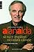 Să nu îți împăiezi niciodată câinele by Alan Alda