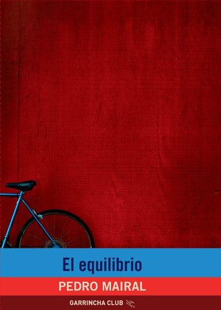 Tapa de El equilibrio (Pedro Mairal)