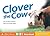 Clover the Cow