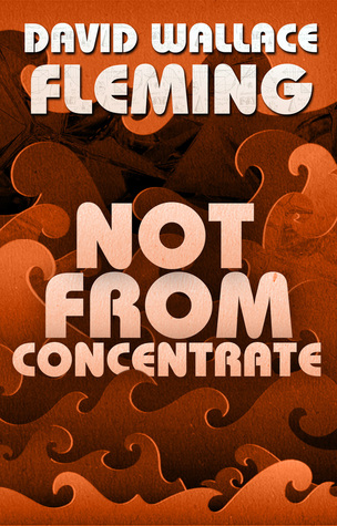 Not from Concentrate