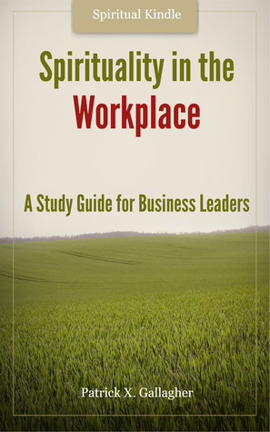 Spirituality in the Workplace