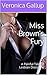 Miss Brown's Fury: A Painful Tale Of Lesbian Discipline (Erotic Lessons Book 3)