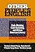 Other People's English: Code-Meshing, Code-Switching, and African American Literacy