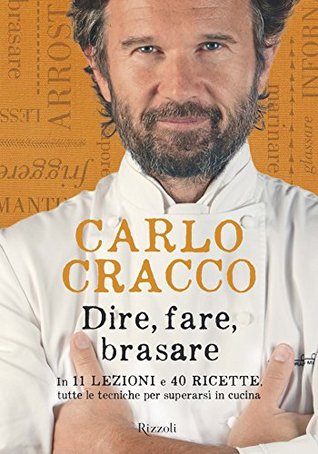 Dire, fare, brasare (Hardcover)