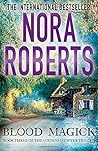Blood Magick by Nora Roberts