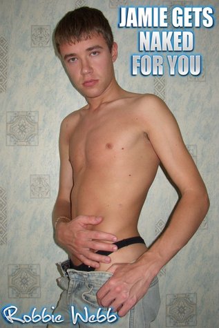 Jamie Gets Naked For You (Nude Picture Book with Hard Cock Photos)