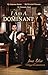 I Am A Dominant by Maggie Carpenter