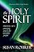 The Holy Spirit - Spiritual Gifts: Amazing Power for Everyday People (Illuminated Bible Study Guides)