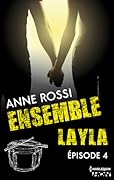 Ensemble - Layla épisode 4