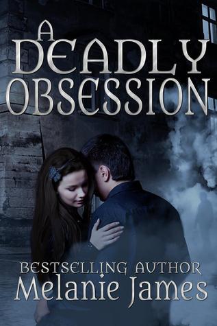 A Deadly Obsession (Seasons of Love, #2)