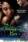 The Christmas Tree Guy by Railyn Stone