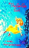 The Go-Go Girl by Kevin James Moore