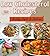 Low Cholesterol: 120 Easy Low Cholesterol Recipes for Snacks, Side Dishes, Dinner and Dessert – The Best Cookbook to Lower Your Cholesterol – Super Easy Low Cholesterol Recipes for a Healthy