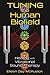 Tuning the Human Biofield by Eileen Day McKusick