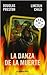 La danza de la muerte by Douglas Preston