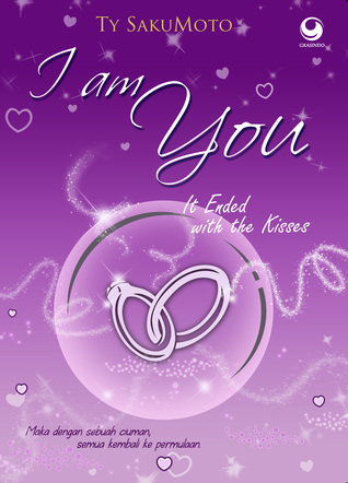 I am You: It Ended with the Kisses