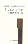 Šimtas metų viena...