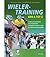 Wielertraining van A tot Z: complete knowhow en uitgewerkte trainingsschema's voor de gedreven wielrenner
