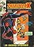 Patrulla-X Vol. I, nº 16: Mi Enemigo : Spiderman (Patrulla-X / X-Men; Vol. I , #16)