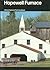 Hopewell Furnace: A Guide t...