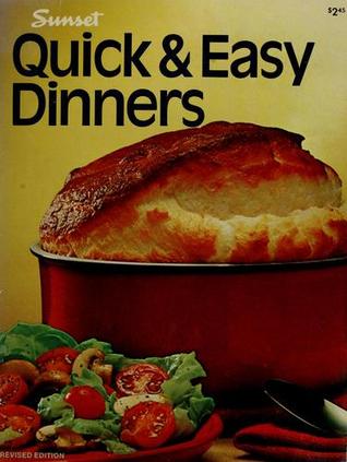 Sunset's Quick & Easy Dinners (Paperback)