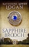 Book cover for The Sapphire Brooch (Celtic Brooch #3)