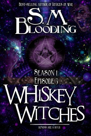 Whiskey Witches (Whiskey Witches  #1C)
