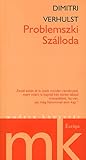 Problemszki Szálloda by Dimitri Verhulst