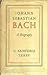 Johann Sebastian Bach: A Biography