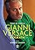 Gianni Versace. Biografia