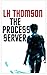 The Process Server