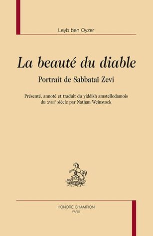 La Beauté du diable. Portrait de Sabbataï Zevi (Hardcover)