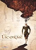 La Licorne : Intégrale