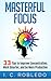 Masterful Focus by I.C. Robledo