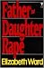 Father-Daughter Rape