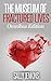 The Museum of Fractured Lives Omnibus